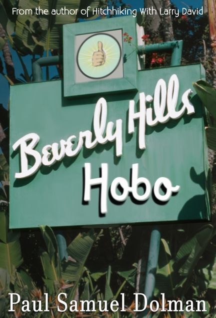 Cover of Beverly Hills Hobo by Paul Samuel Dolman