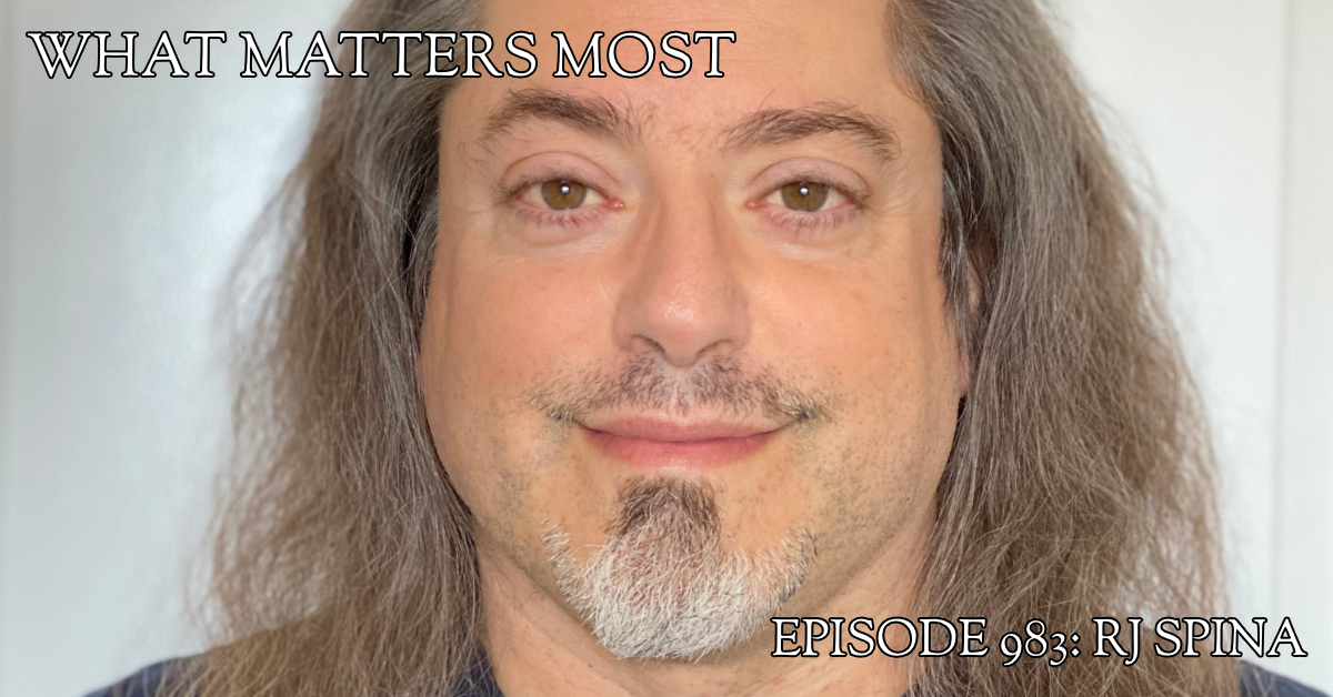 rj-spina-983-the-what-matters-most-podcast